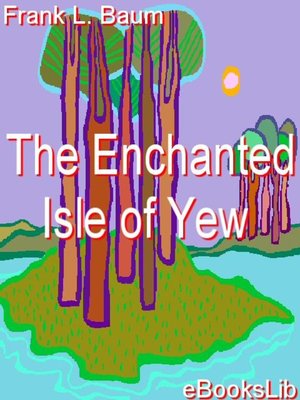 The Enchanted Island of Yew - ebook